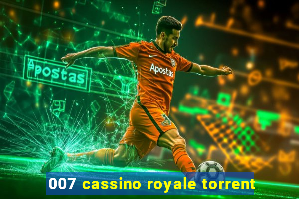 007 cassino royale torrent